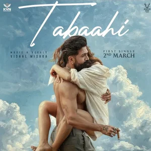 Tabaahi - From Toxic (Hindi)